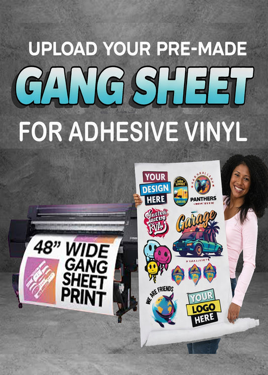 Upload Your Own Gang Sheet for Adhesive Vinyl